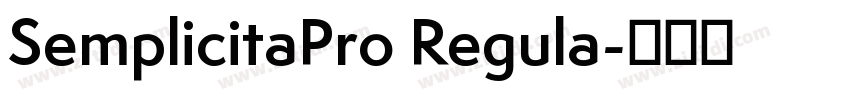 SemplicitaPro Regula字体转换